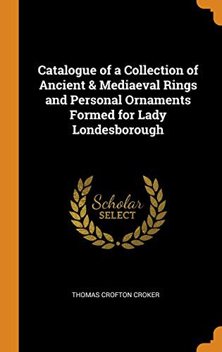 Cover for Catalogue of a Collection of Ancient & Mediaeval Rings and Personal Ornaments Formed for Lady Londesborough