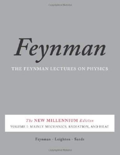 Cover for The Feynman Lectures on Physics, Vol. I: The New Millennium Edition: Mainly Mechanics, Radiation, and Heat (Volume 1)