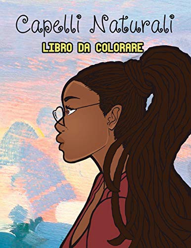Cover for Capelli Naturali Libro da Colorare