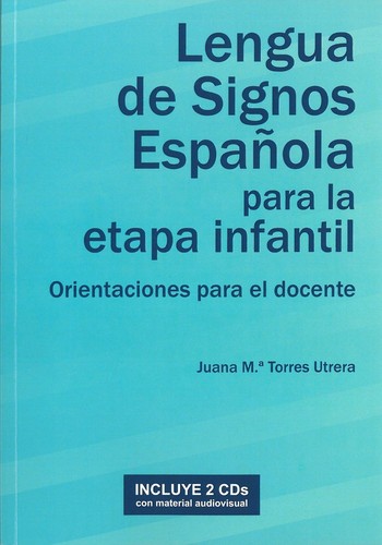 Cover for Lengua de Signos Española para la etapa infantil: Orientaciones para el docente
