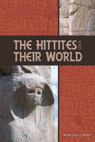 Cover for The Hittites and Their World (Archaeology and Biblical Studies)