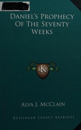 Cover for Daniel's Prophecy Of The Seventy Weeks