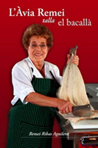 Cover for L'Àvia Remei talla el bacallà