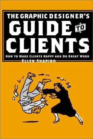 Cover for Graphic Designer's Guide to Clients
