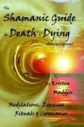 Cover for Shamanic Guide to Death And Dying
