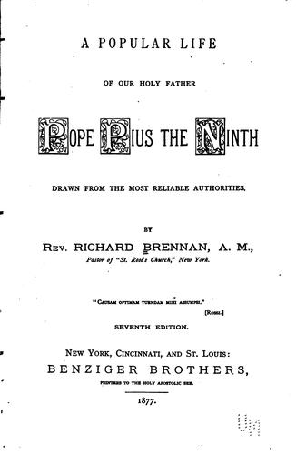 Cover for A popular life of our Holy Father, Pope Pius the Ninth