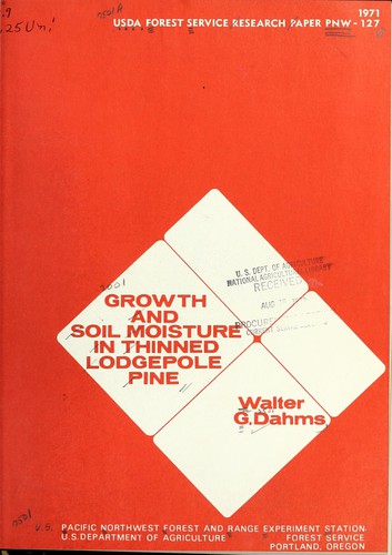 Cover for Growth and soil moisture in thinned lodgepole pine