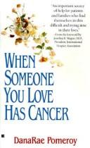 Cover for When someone you love has cancer.