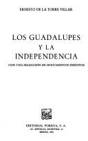 Cover for Los Guadalupes y la Independencia