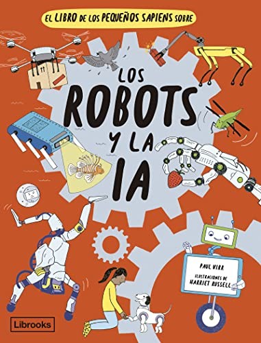 Cover for El libro de los pequeños sapiens sobre los robots y la IA