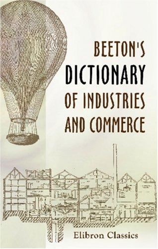 Cover for Beeton's Dictionary of Industries and Commerce