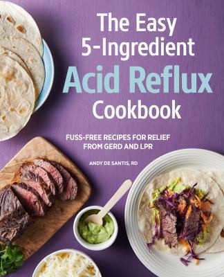 Cover for Easy 5-Ingredient Acid Reflux Cookbook