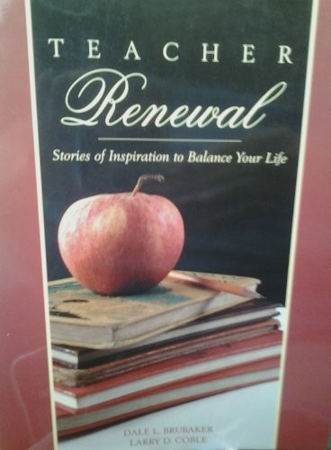 Cover for Teacher Renewal: Stories of Inspiration to Balance Your Life