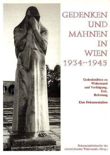 Cover for Gedenken und Mahnen in Wien 1934 - 1945