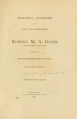 Cover for Memorial addresses on the life and character of Robert M. A. Hawk