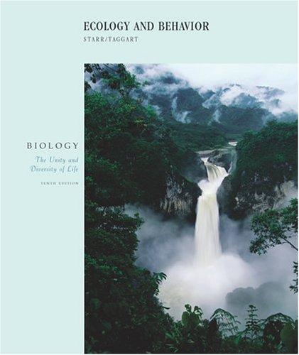 Cover for Ecology and Behavior (Biology: The Unity and Diversity of Life)