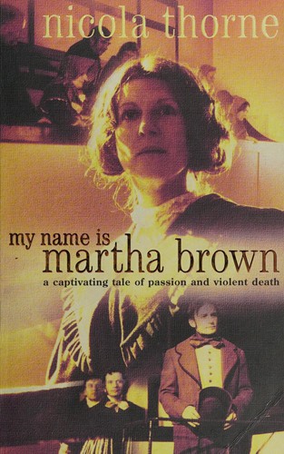 Cover for My name is Martha Brown