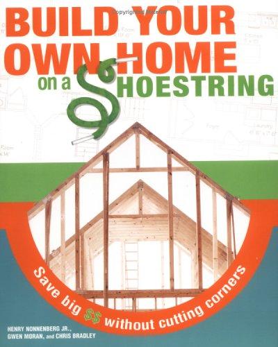 Cover for Build Your Own Home on a Shoestring