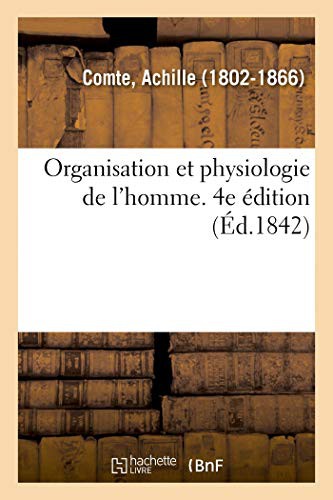 Cover for Organisation et physiologie de l'homme. 4e édition