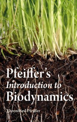 Cover for Pfeiffers Introduction To Biodynamics