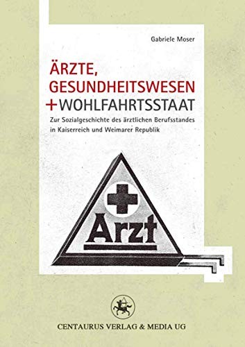 Cover for Ärzte, Gesundheitswesen und Wohlfahrtsstaat