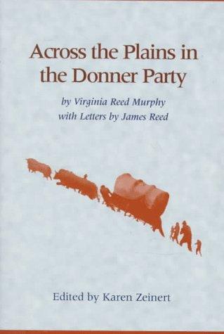 Cover for Across the plains in the Donner Party