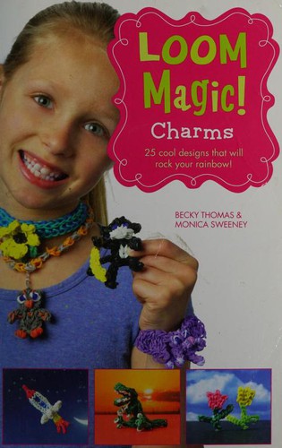 Cover for Loom Magic! Charms