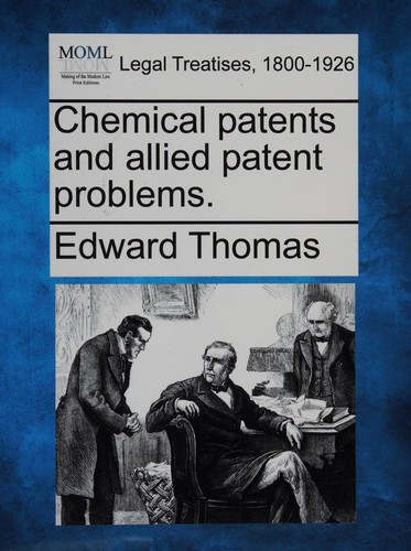 Cover for Chemical patents and allied patent problems
