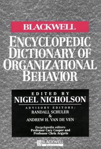 Cover for The Blackwell encyclopedic dictionary of organizational behavior