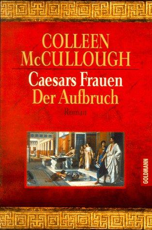 Cover for Caesars Frauen. Der Aufbruch.