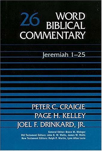 Cover for Word Biblical Commentary Vol. 26, Jeremiah 1-25  (craigie/kelley/drinkard), 438pp