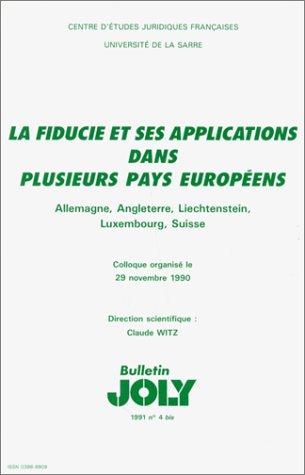 Cover for La Fiducie et ses applications dans plusieurs pays européens