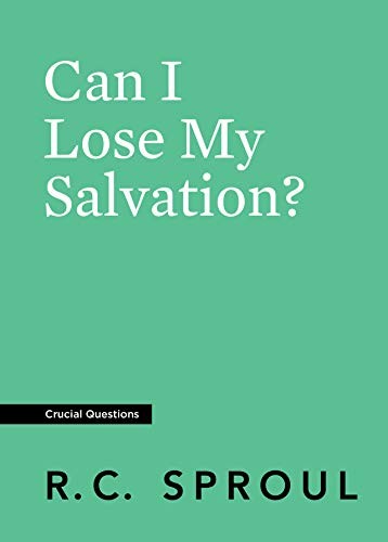 Cover for Can I Lose My Salvation?