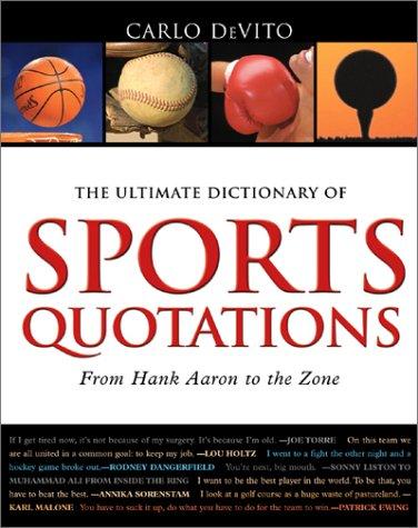 Cover for The Ultimate Dictionary of Sports Quotations