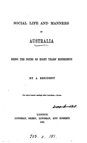 Cover for Social Life and Manners in Australia: Being the Notes of Eight Years' Experience