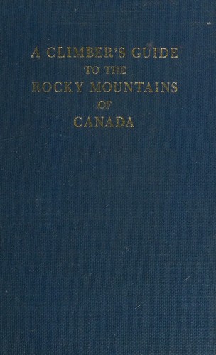 Cover for A climber's guide to the Rocky Mountains of Canada