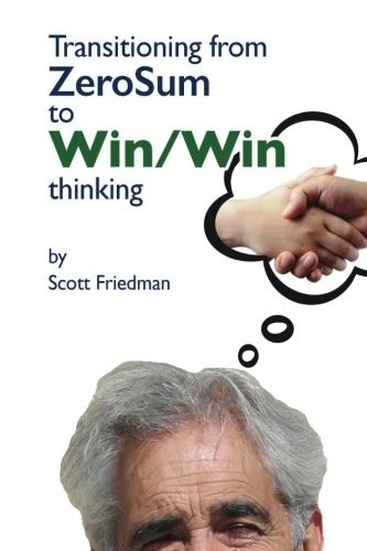 Cover for Transitioning from Zero Sum to Win Win Thinking