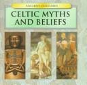 Cover for Celtic Myths and Beliefs (Ancient Cultures Series)