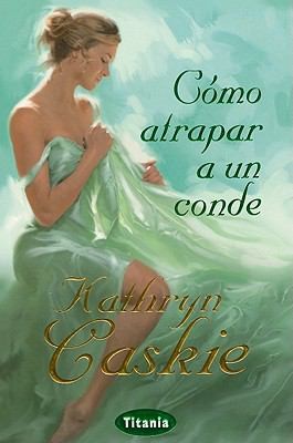 Cover for Como Atrapar A Un Conde