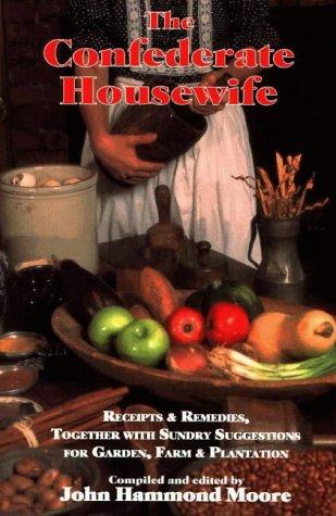 Cover for The Confederate housewife