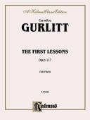 Cover for Gurlitt 1st Lessons Op.117 (Kalmus Edition)