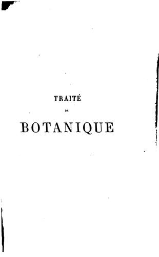 Cover for Traité de botanique conforme à l'état présent de la science.