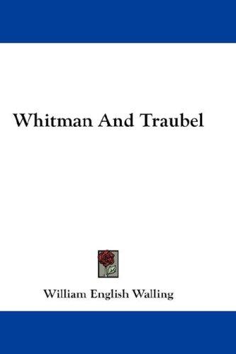 Cover for Whitman And Traubel