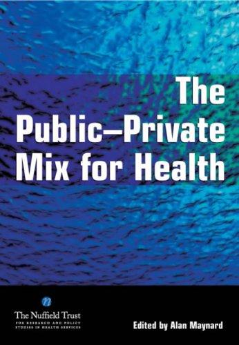 Cover for The Public-Private Mix For Health