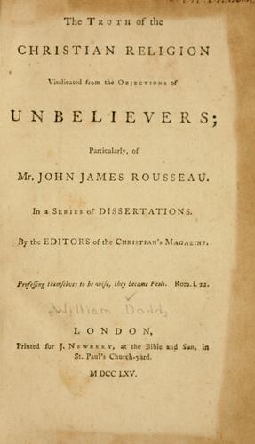 Cover for The truth of the Christian religion vindicated from the objections of unbelievers