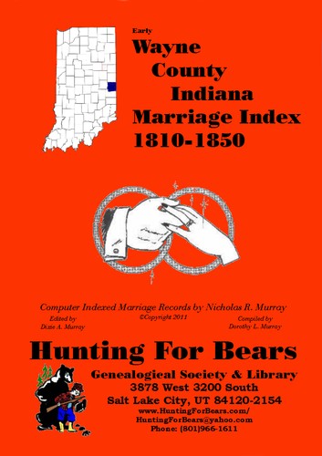Cover for Wayne County Indiana Marriage Records 1810-1830