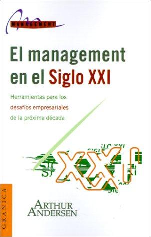 Cover for El Management En El Siglo Xxi