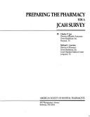 Cover for Preparing the Pharmacy for a Jcah Survey