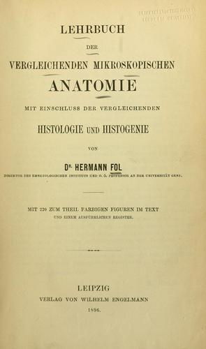 Cover for Lehrbuch der vergleichenden mikroskopischen Anatomie mit Einschluss der vergleichenden Histologie und Histogenie.