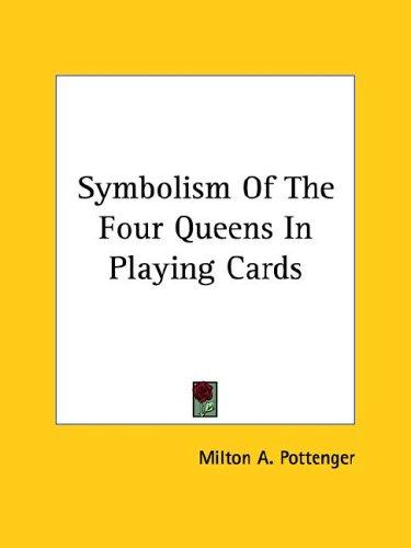 Cover for Symbolism of the Four Queens in Playing Cards